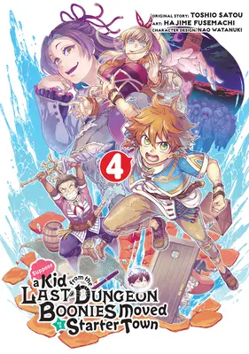 Předpokládejme, že se kluk z Posledního dungeonu Boonies přestěhoval do startovacího města (Manga) 04 - Suppose a Kid from the Last Dungeon Boonies Moved to a Starter Town (Manga) 04