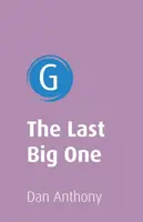 Poslední velký, The - Last Big One, The