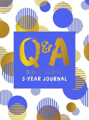 Q & A Biblický veršovaný pětiletý deník modré vydání - Q & A Bible Verse 5-Year Journal Blue Edition