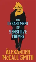 Oddělení citlivých zločinů - román detektiva Varga - Department of Sensitive Crimes - A Detective Varg novel