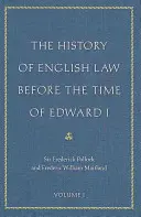 Dějiny anglického práva do doby Edwarda I. - The History of English Law Before the Time of Edward I