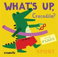 Co se děje, krokodýle? - Sport - What's Up Crocodile? - Sport
