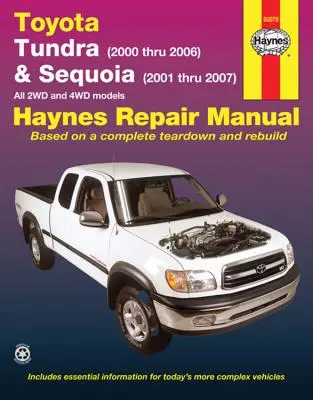 Toyota Tundra 2000 až 2006 & Sequoia 2001 až 2007 2wd & 4WD Haynes Repair Manual: Všechny modely 2wd a 4WD - Toyota Tundra 2000 Thru 2006 & Sequoia 2001 Thru 2007 2wd & 4WD Haynes Repair Manual: All 2wd and 4WD Models
