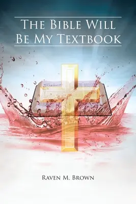 Bible bude mou učebnicí - The Bible Will Be My Textbook