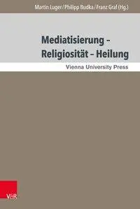 Ritualisierung - Mediatisierung - Performance