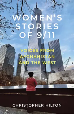 Příběhy žen o 11. září: Hlasy z Afghánistánu a Západu - Women's Stories of 9/11: Voices from Afghanistan and the West
