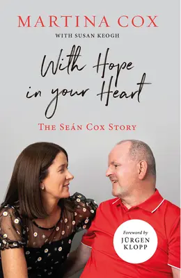 S nadějí v srdci: Příběh Sena Coxe - With Hope in Your Heart: The Sen Cox Story