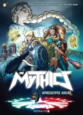 Mýty #3: Apokalypsa před námi - The Mythics #3: Apocalypse Ahead