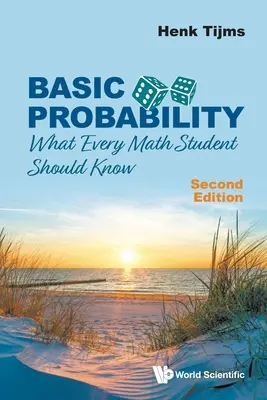 Základy pravděpodobnosti: Co by měl znát každý student matematiky (druhé vydání) - Basic Probability: What Every Math Student Should Know (Second Edition)