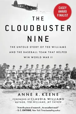 The Cloudbuster Nine (Devět mrakodrapů): Nevyprávěný příběh Teda Williamse a baseballového týmu, který pomohl vyhrát druhou světovou válku - The Cloudbuster Nine: The Untold Story of Ted Williams and the Baseball Team That Helped Win World War II