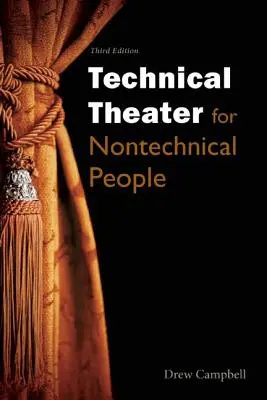 Technické divadlo pro netechnické lidi - Technical Theater for Nontechnical People