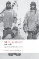 Časopisy: Poslední expedice kapitána Scotta - Journals: Captain Scott's Last Expedition