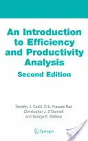 Úvod do analýzy efektivnosti a produktivity - An Introduction to Efficiency and Productivity Analysis