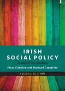 Irská sociální politika: Kritický úvod - Irish Social Policy: A Critical Introduction