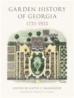 Dějiny zahradnictví v Georgii, 1733-1933 - Garden History of Georgia, 1733-1933
