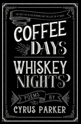 Dny kávy Whiskey Nights - Coffee Days Whiskey Nights