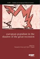 Evropský populismus ve stínu velké recese - European Populism in the Shadow of the Great Recession
