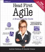 Head First Agile: Průvodce agilními principy, myšlenkami a praxí v reálném životě, který je šetrný k mozku. - Head First Agile: A Brain-Friendly Guide to Agile Principles, Ideas, and Real-World Practices