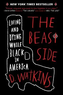 The Beast Side (Zvířecí strana): Žít a umírat jako černoch v Americe - The Beast Side: Living and Dying While Black in America