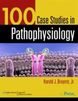 100 Case Studies in Pathophysiology [With CDROMWith Access Code] (100 případových studií z patofyziologie) - 100 Case Studies in Pathophysiology [With CDROMWith Access Code]