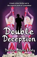 Dvojí podvod: Druhé aktualizované vydání - Double Deception: Updated Second Edition