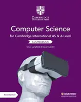 Cambridge International as and a Level Computer Science Coursebook (Učebnice informatiky na mezinárodní úrovni) - Cambridge International as and a Level Computer Science Coursebook
