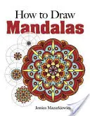 Jak vytvářet mandaly - How to Create Mandalas