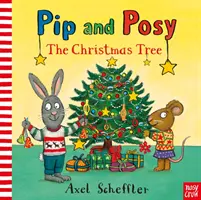 Pip and Posy: Vánoční stromeček (Reid Camilla (Editorial Director)) - Pip and Posy: The Christmas Tree (Reid Camilla (Editorial Director))