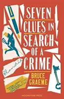 Sedm stop při pátrání po zločinu - Seven Clues in Search of a Crime