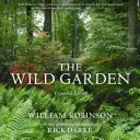 Divoká zahrada - The Wild Garden