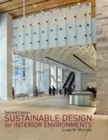 Udržitelný design pro vnitřní prostředí druhé vydání - Sustainable Design for Interior Environments Second Edition