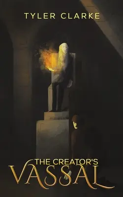 Stvořitelův vazal - The Creator's Vassal