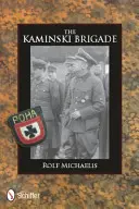 Kaminského brigáda - The Kaminski Brigade