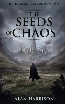 Semena chaosu: Ve stínu hříchu: kniha druhá - The Seeds of Chaos: In the Shadow of Sin: Book Two