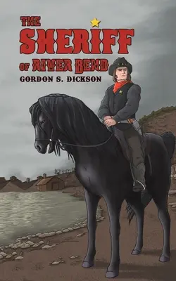 Šerif z River Bend - The Sheriff of River Bend
