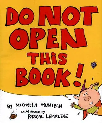 Neotvírejte tuto knihu - Do Not Open This Book
