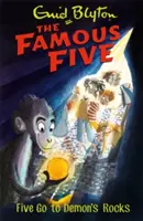 Slavná pětka: Pětka jde na Démonovy skály - kniha 19 - Famous Five: Five Go To Demon's Rocks - Book 19