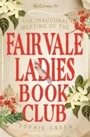 Zahajovací schůzka Dámského knižního klubu Fairvale - Inaugural Meeting of the Fairvale Ladies Book Club