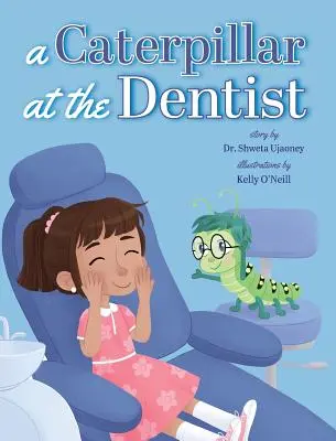 Housenka u zubaře - A Caterpillar at the Dentist