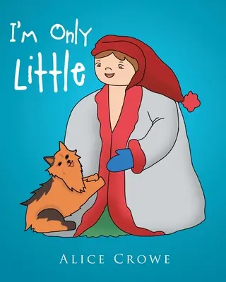 Jsem jenom malý - I'm Only Little