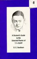 Průvodce pro studenty vybranými básněmi T. S. Eliota - Student's Guide to the Selected Poems of T. S. Eliot