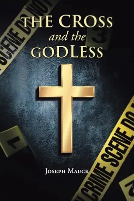 Kříž a bezbožníci - The Cross and the Godless