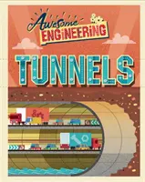 Úžasné inženýrství: Tunely - Awesome Engineering: Tunnels