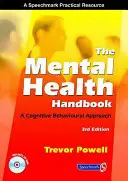 Příručka duševního zdraví: Kognitivně-behaviorální přístup - The Mental Health Handbook: A Cognitive Behavioural Approach