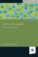 Srozumitelnost pro právníky - efektivní právní jazyk - Clarity for Lawyers - Effective Legal Language