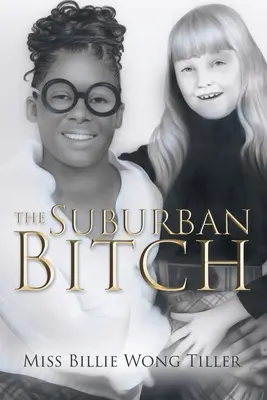The Suburban Bitch (Předměstská mrcha) - The Suburban Bitch