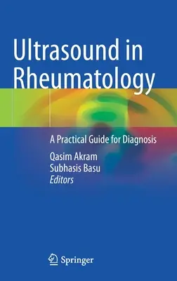 Ultrazvuk v revmatologii: A Practical Guide for Diagnosis - Ultrasound in Rheumatology: A Practical Guide for Diagnosis