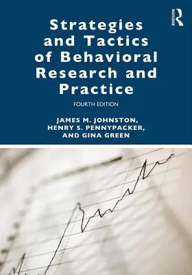 Strategie a taktiky behaviorálního výzkumu a praxe - Strategies and Tactics of Behavioral Research and Practice