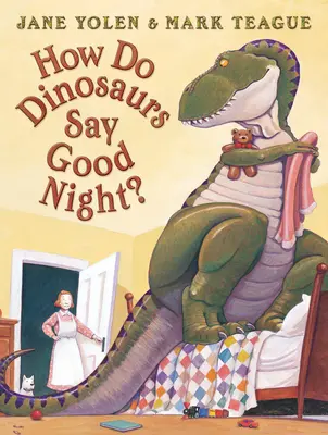 Jak dávají dinosauři dobrou noc? - How Do Dinosaurs Say Good Night?