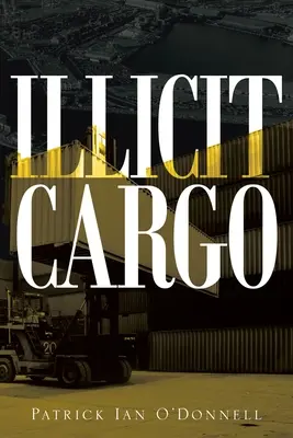 Nelegální náklad - Illicit Cargo